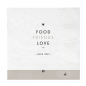 Preview: Bastion Collections Servietten / FOOD FRIENDS LOVE - 16,5cm x 16,5cm